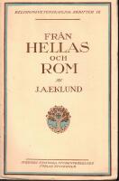 Fr&aring;n Hellas och Rom. Deras insats i andelivets historia. 