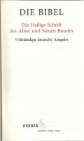 Die Benedikt-Bibel &ndash; Die Heilige Schrift des Alten und Neuen Bundes - Vollst&auml;ndige deutsche Ausgabe [Zum Festtag des ... Benedikt XVI. im Jahr seines 80. Geburtstages]