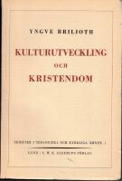 Kulturutveckling och kristendom.