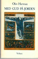 Med Gud p&aring; jorden. Om den apostoliska trosbek&auml;nnnelsen.