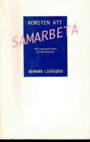 Konsten att samarbeta. Antroposofiska erfarenheter