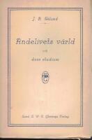 Andelivets v&auml;rld och dess studium