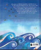 Bibeln fr&aring;n b&ouml;rjan till slut. Murray Watts (text). Helen Cann (illustrationer). &Ouml;vers&auml;ttning: Eva-Stina Sj&ouml;berg.