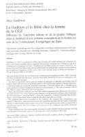 La tradition et la Bible chez la femme de la CEZ. Influence de l'ancienne culture et de la pens&eacute;e biblique dans le maintien d'une certaine conception de la femme au sein de la Communaut&eacute; evang&eacute;lique du Za&iuml;re. [Tradition and the Bible among the women of the CEZ: Influence from old local culture and from the biblical notion in maintaining a certain view on woman in the Evangelical Community of Zaire]