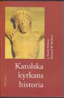 Katolska kyrkans historia.