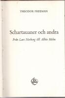 Schartauaner och andra. Fr&aring;n Lars Norborg till Albin Holm.