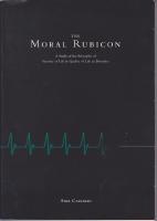 The Moral Rubicon. A Study of the Princioles of Sanctity of Life and Quality of Life in Bioethics.