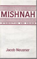 The Mishnah: Introduction and Reader.