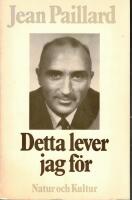 Detta lever jag f&ouml;r.