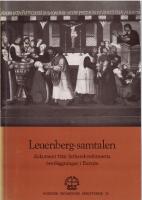 Leuenberg-samtalen. Dokument fr&aring;n luthersk-reformerta &ouml;verl&auml;ggningar i Europa.