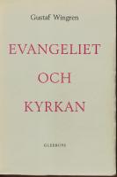 Evangeliet och kyrkan.