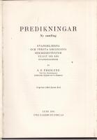 Predikningar. Ny samling. Evangelierna och f&ouml;rsta &aring;rg&aring;ngens h&ouml;gm&auml;ssotexter enligt 1921 &aring;rs evangeliebok av S. F. Fredlund. Utgivna efter hans d&ouml;d. 