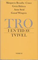 Tro i en tid av tvivel.