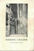 M&auml;ssan i bilder. Med f&ouml;rklaringar av Hugo Blennow. 