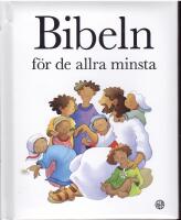Bibeln f&ouml;r de allra minsta