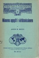 M&auml;nnens uppgift i v&auml;rldsmissionen. F&ouml;redrag. 