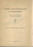 James MacDonalds avskedsbrev. Flyktingkommissarien anklagar nazismen. S&auml;rtryck ur Judisk tidskrift januari 1936. (J&auml;mte annex) 