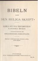 (Bibeln. Svenska. Normalupplaga) Bibeln eller Den heliga skrift / Gamla och Nya Testamentets kanoniska b&ouml;cker i &ouml;fverensst&auml;mmelse med Bibelkommissionens normalupplagor. Stafningen i enlighet med Svenska akademiens ordlista, sjunde upplagan. [Inneh&aring;ll: 1. Gamla testamentet, i &ouml;fverensst&auml;mmelse med Bibelkommissionens normalupplaga enligt kungl. cirkul&auml;ret den 30 okt. 1903. 2. Nya testamentet, i &ouml;fverensst&auml;mmelse med Bibelkommissionens normalupplaga enligt kungl. cirkul&auml;ret den 19 okt. 1883] 