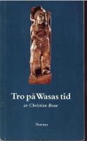 Tro p&aring; Wasas tid.