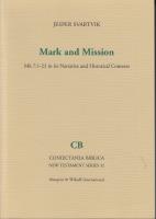 Mark and Mission. Mk 7:1-23 in its narrative and historical contexts. 