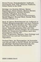 Die Opposition in der DDR. Entwürfe für die einen anderen Sozialismus. Texte, Programme, Statuten von Neues Forum, Demokratischer Aufbruch, Demokratie Jetzt, SDP, Böhlener Plattform und Grüne Partei in der DDR / hrsg. von Gerhard Rein. Mit Beitr. von Ibrahim B&ouml;hme... 