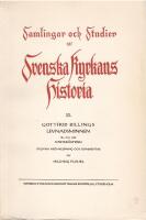 Gottfrid Billings levnadsminnen till och med V&auml;ster&auml;s-tiden. Utgivna med inledning och kommentar. av Hilding Pleijel.