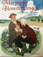 Min pappa Blomsterkungen