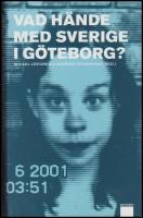 Vad h&auml;nde med Sverige i G&ouml;teborg?