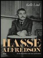 Hasse Alfredson : En s&aring;n d&auml;r farbror som ritar och ber&auml;ttar