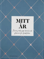 Mitt &aring;r : Minns det som h&auml;nt och planera f&ouml;r framtiden