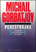 Perestrojka : Ett nytt s&auml;tt att se p&aring; v&aring;rt land och v&auml;rlden