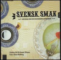 Svensk smak : Myter om den moderna formen