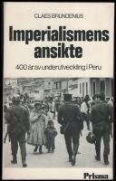 Imperialismens ansikte : 400 &aring;r av underutveckling i Peru