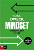 Mindset : Du blir vad du t&auml;nker
