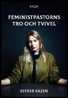 Feministpastorns tro och tvivel