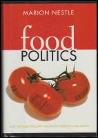 Food politics : How the food industry influences nutrition and health