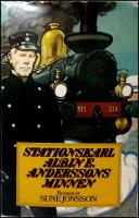 Stationskarl Albin E. Anderssons minnen : Roman