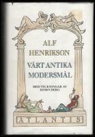 V&aring;rt antika modersm&aring;l