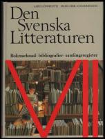 Den svenska litteraturen VII : Bokmarknad, bibliografier, samlingsregister