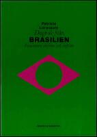 Dagbok fr&aring;n Brasilien : Fascismen utifr&aring;n och inifr&aring;n