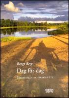 Dag f&ouml;r dag : Texter fr&aring;n en s&auml;rskild tid