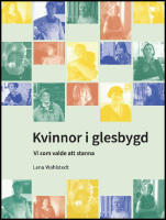 Kvinnor i glesbygd : Vi som valde att stanna