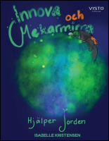 Innova och Mekarmirra hj&auml;lper jorden