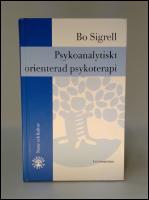 Psykoanalytiskt orienterad psykoterapi : [En introduktion]