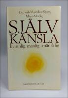 Sj&auml;lvk&auml;nsla : Kvinnlig, manlig - m&auml;nsklig