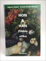 Hon & han : F&ouml;dda olika