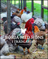B&ouml;rja med h&ouml;ns i tr&auml;dg&aring;rden