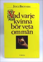Vad varje kvinna b&ouml;r veta om m&auml;n