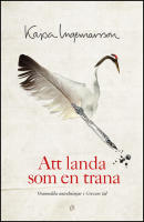 Att landa som en trana