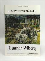Hembygdens m&aring;lare Gunnar Wiberg